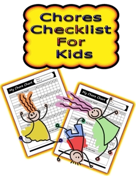 Chores Checklist for Kids: 110 Pages, 13 Months of Weekly Chores Checklists For Kids - Chart Book To Write In For Kids (On Target Kids Notebooks)