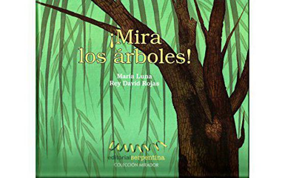 Paperback ¡Mira los árboles! [Spanish] Book