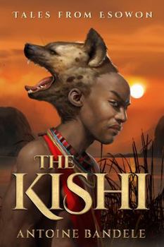 The Kishi - Book #1 of the Tales from Esowon #0.3