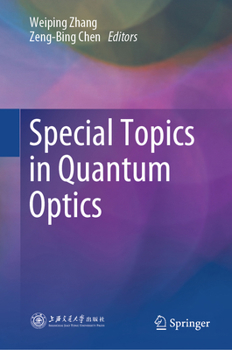 Hardcover Special Topics in Quantum Optics Book