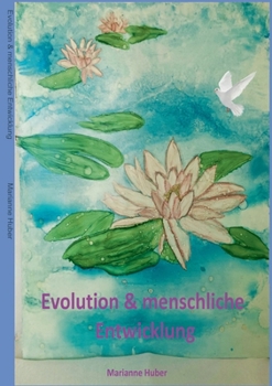 Paperback Evolution & menschliche Entwicklung [German] Book