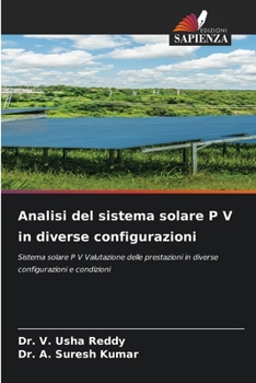 Paperback Analisi del sistema solare P V in diverse configurazioni [Italian] Book