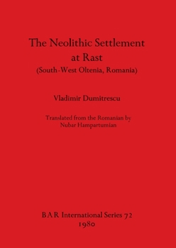 Neolithic Settlement of Rast (BAR international series)