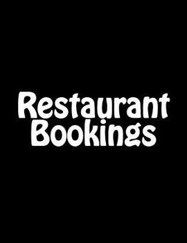 Paperback Restaurant Bookings Book