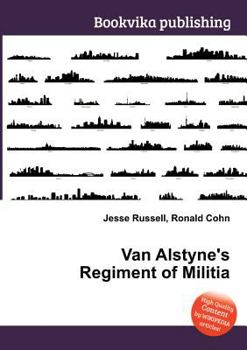 Paperback Van Alstyne's Regiment of Militia Book
