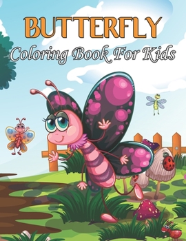 Paperback Butterfly Coloring Book For Kids: Beautiful Coloring Book For Kids Fun Book