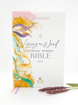 Hardcover Living the Word Catholic Women's Bible (Rsv2ce, Full Color, Single Column Hardcover Journal/Notetaking, Wide Margins) Book