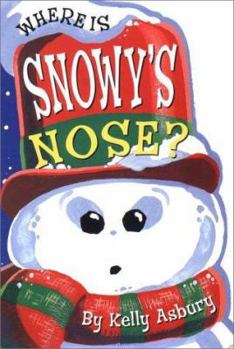 Hardcover Where Is Snowy's Nose? Book