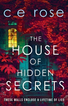 Paperback The House of Hidden Secrets: A twisty psychological thriller that will have you gripped Book