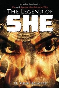 She; Ayesha: The Return of She; She and Allan - Book  of the Ayesha