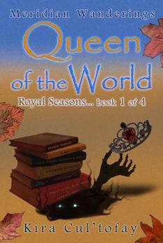 Paperback Queen of the World: Royal Seasons book 1 Book