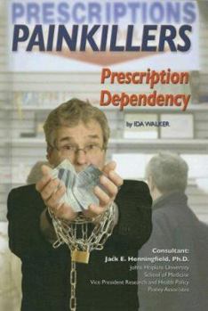 Library Binding Painkillers: Prescription Dependency Book