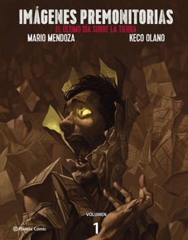 Im?genes Premonitorias : El ?ltimo d?a Sobre la Tierra - Book  of the El último día sobre la tierra