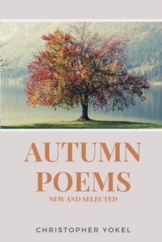 Paperback Autumn Poems: New and Selected Book