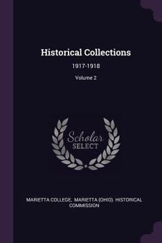 Paperback Historical Collections: 1917-1918; Volume 2 Book