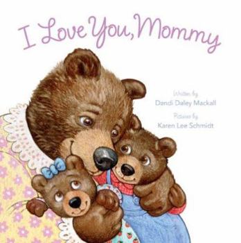 Board book I Love You, Mommy Book