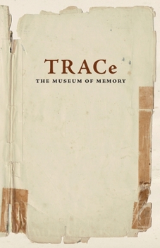 Paperback TRACe: The Museum of Memory Book