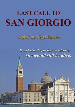 Paperback Last Call To San Giorgio Book