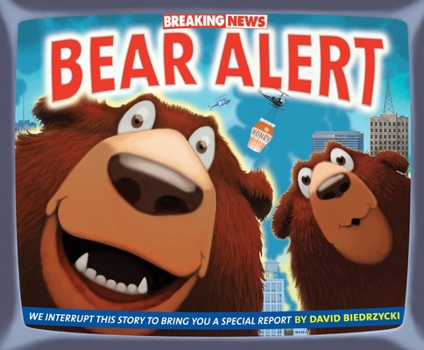 Breaking News: Bear Alert - Book  of the Junior Library Guild Selection