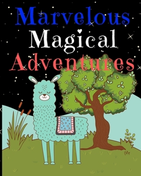 Marvelous Magical Adventures: Llama Write and Draw Activity Book for Girls and Boys