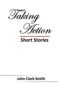 Paperback Taking Action - Short Stories Book