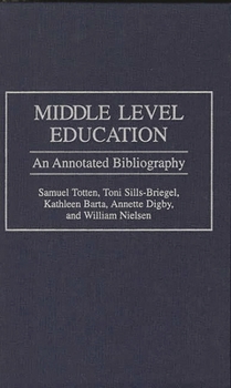 Hardcover Middle Level Education: An Annotated Bibliography Book