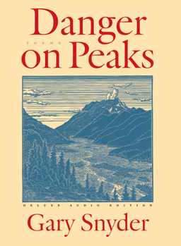 Hardcover Danger on Peaks: Poems [With 2 CDs] Book