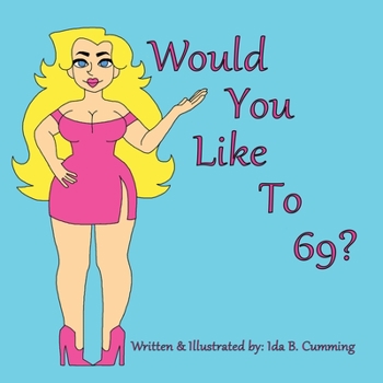 Paperback Would You Like To 69? Book