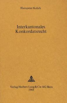 Paperback Interkantonales Konkordatsrecht [German] Book