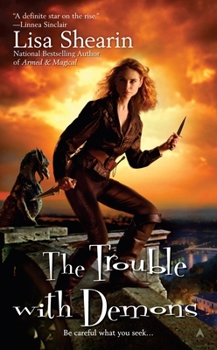 The Trouble with Demons - Book #3 of the Raine Benares