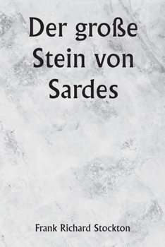 Paperback Der große Stein von Sardes [German] Book