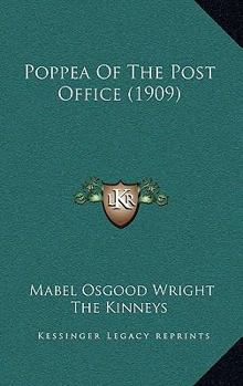 Paperback Poppea Of The Post Office (1909) Book