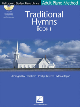 Misc. Traditional Hymns Book 1: Hal Leonard Student Piano Library Adult Piano Method Book
