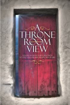 Paperback A Throne Room View Book