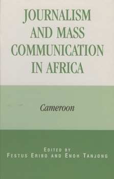 Hardcover Journalism and Mass Communication in Africa: Cameroon Book