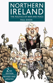 Paperback Northern Ireland: The Politics of War and Peace (Revised, Updated) Book