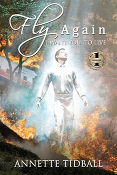 Paperback Fly Again: I Want You To Live Book