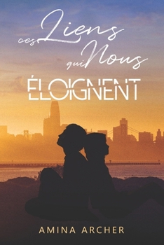 Paperback Ces liens qui nous éloignent [French] Book