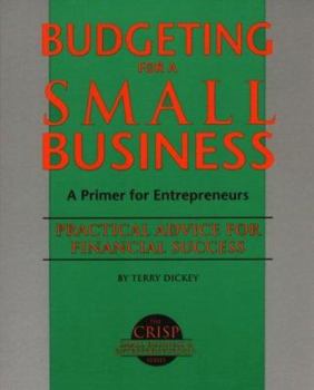Paperback Budgeting for a Small Business: Practical Advice for Financial Success Book