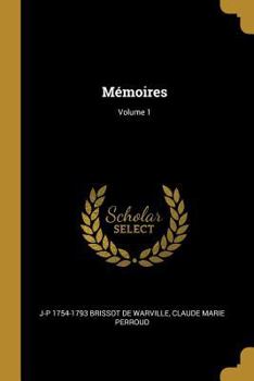 Paperback Mémoires; Volume 1 [French] Book