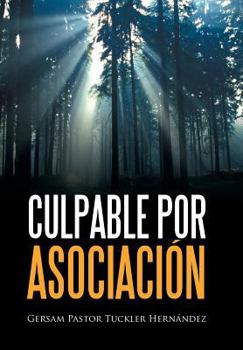 Hardcover Culpable Por Asociación [Spanish] Book