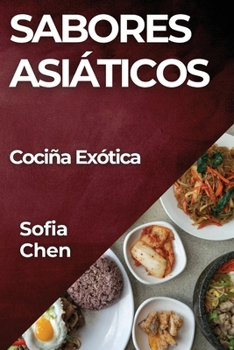 Paperback Sabores Asiáticos: Cociña Exótica [Galician] Book