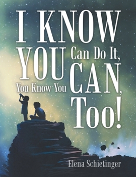 Paperback I Know You Can Do It, You Know You Can, Too! Book