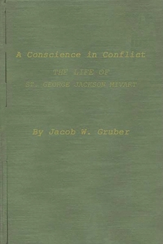 Conscience in Conflict: Life of St. George Jackson Mivart