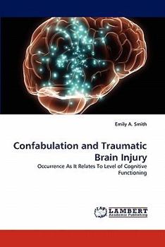 Paperback Confabulation and Traumatic Brain Injury Book