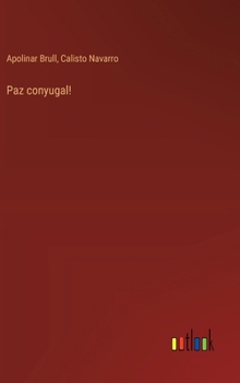 Hardcover Paz conyugal! [Spanish] Book