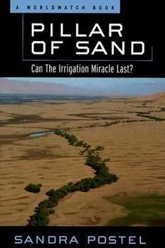 Paperback Pillar of Sand: Can the Irrigation Miracle Last? Book