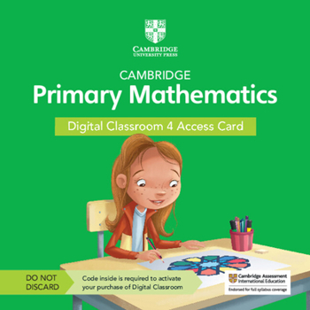 Printed Access Code Cambridge Primary Mathematics Digital Classroom 4 Access Card (1 Year Site Licence) Book