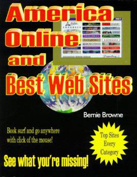 Paperback America Online and Best Web Sites: Covers America Online Version 3 Book