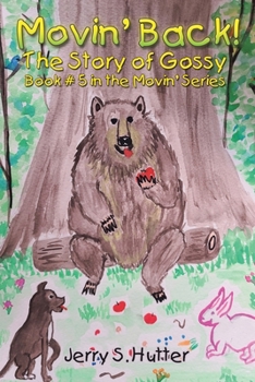 Paperback Movin' Back!: The Story of Gossy Book